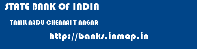 STATE BANK OF INDIA  TAMIL NADU CHENNAI T NAGAR   banks information 